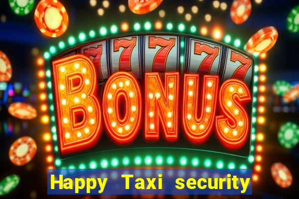 Happy Taxi security password road road 96